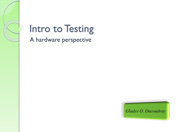 intro to testing a hardware perspective
