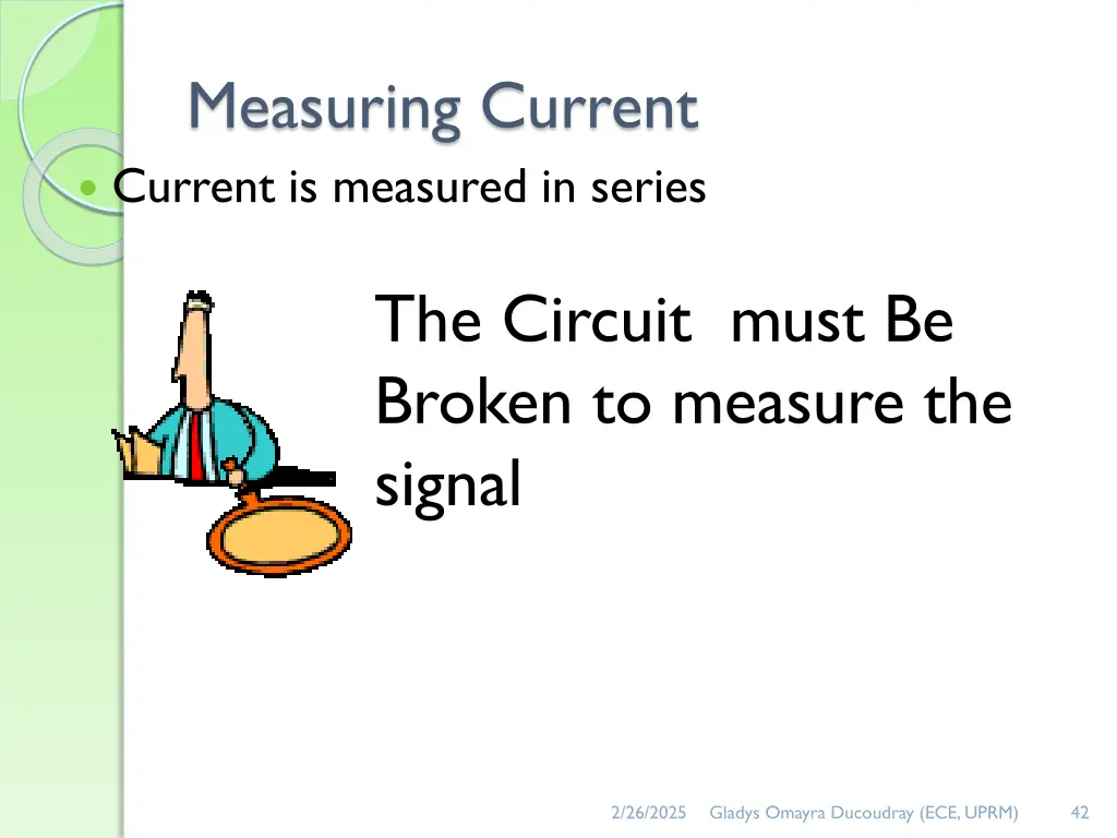 measuring current current is measured in series
