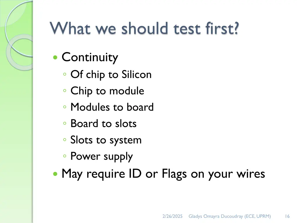 what we should test first
