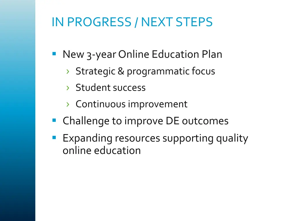 in progress next steps