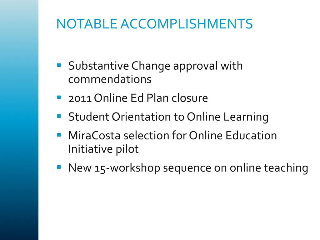 notable accomplishments