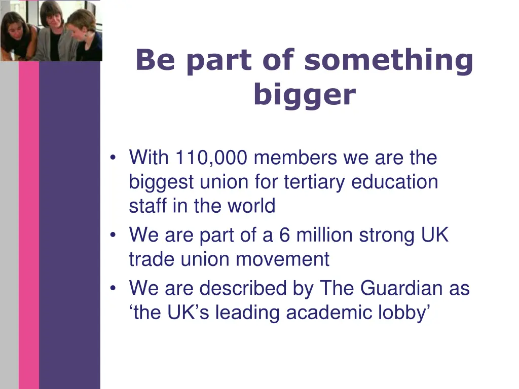 be part of something bigger