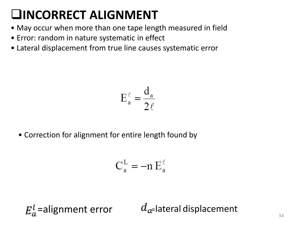 incorrect alignment may occur when more than