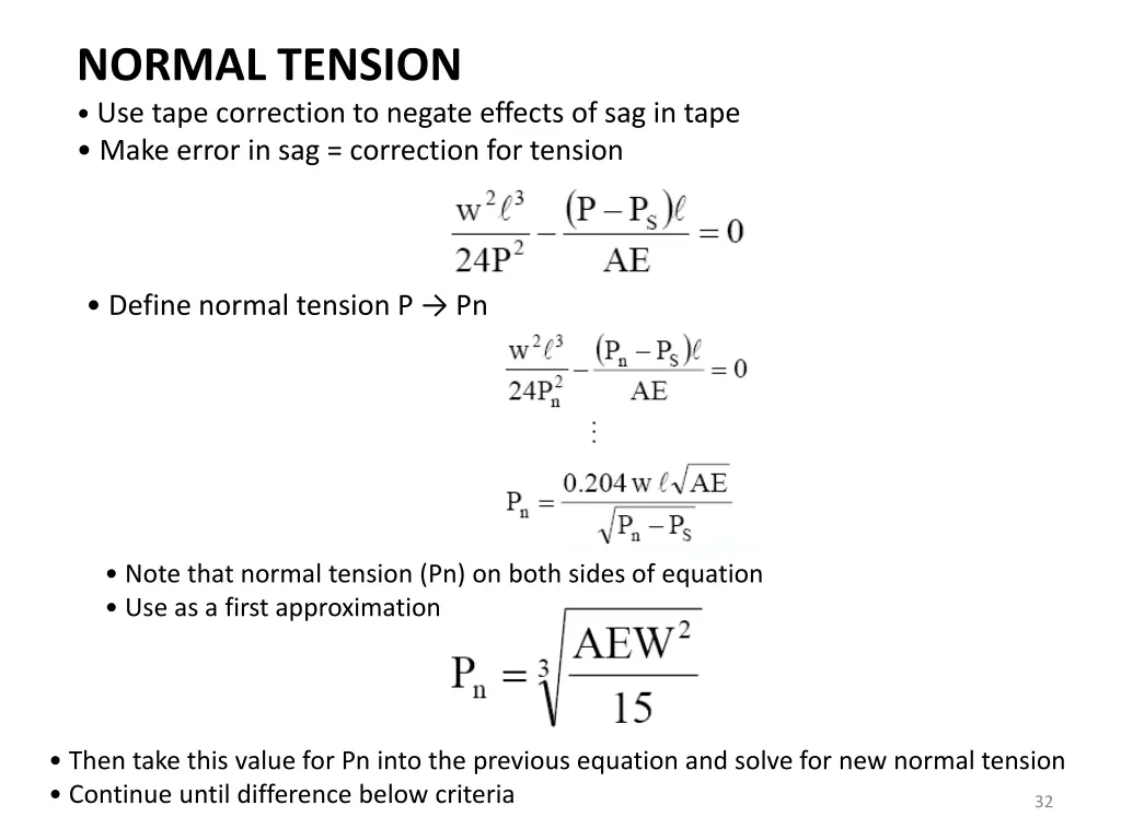normal tension use tape correction to negate