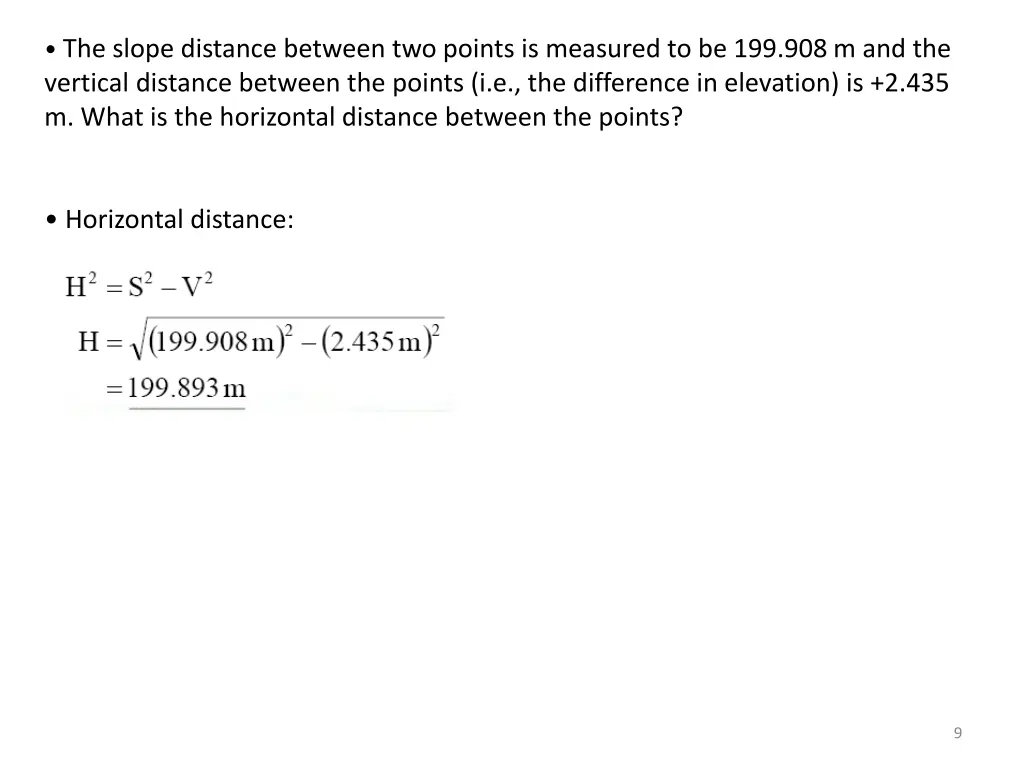 the slope distance between two points is measured