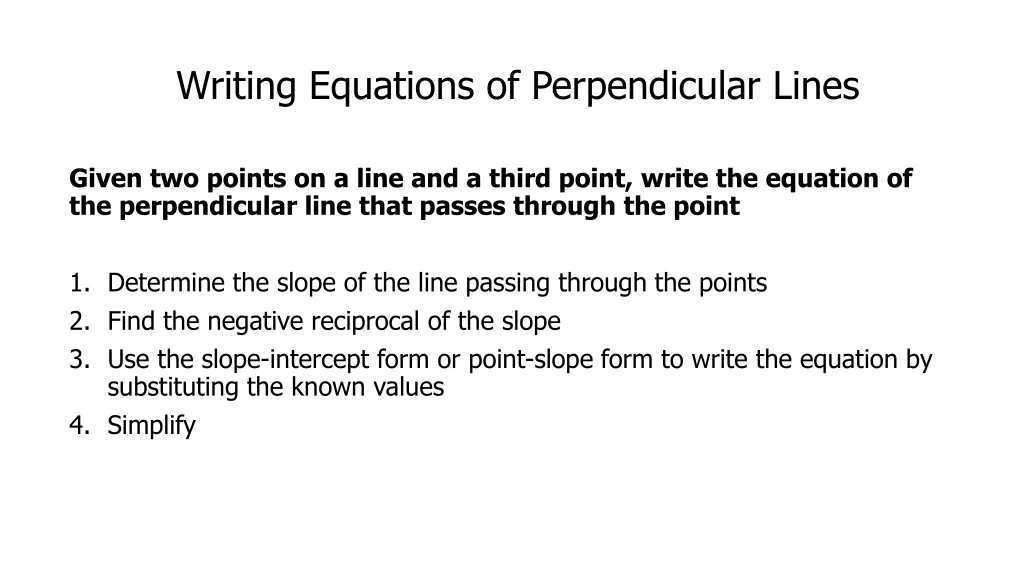 writing equations of perpendicular lines 1