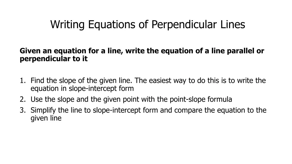 writing equations of perpendicular lines 2