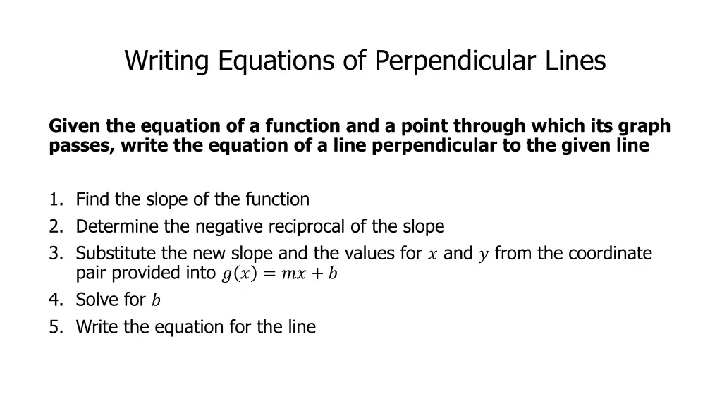 writing equations of perpendicular lines