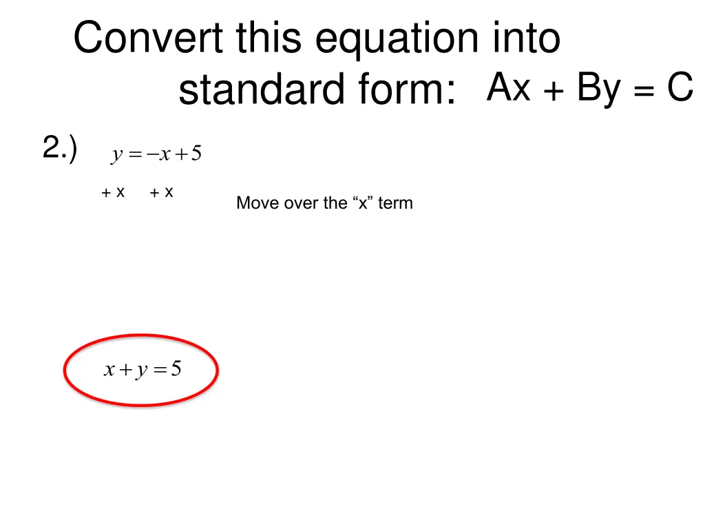 convert this equation into standard form 2 y x 5