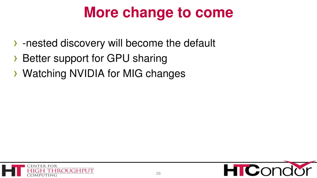 more change to come