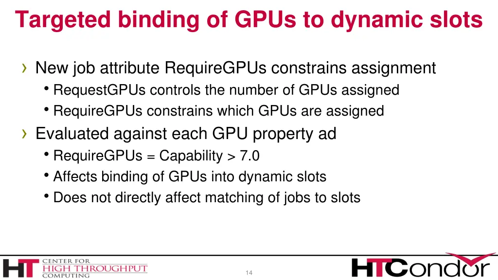 targeted binding of gpus to dynamic slots