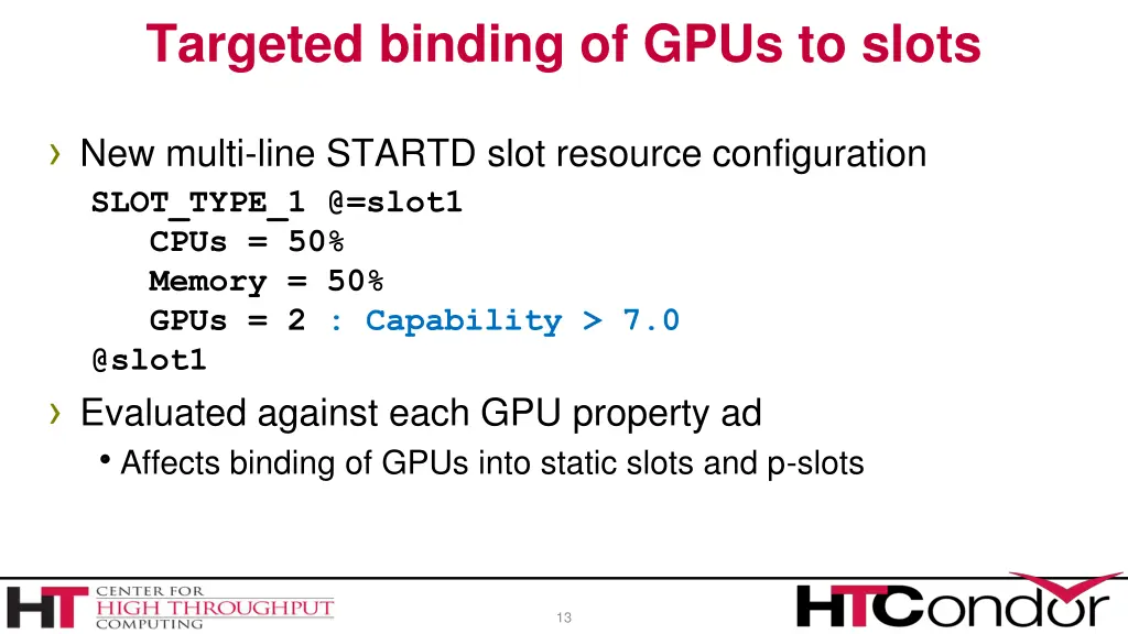 targeted binding of gpus to slots