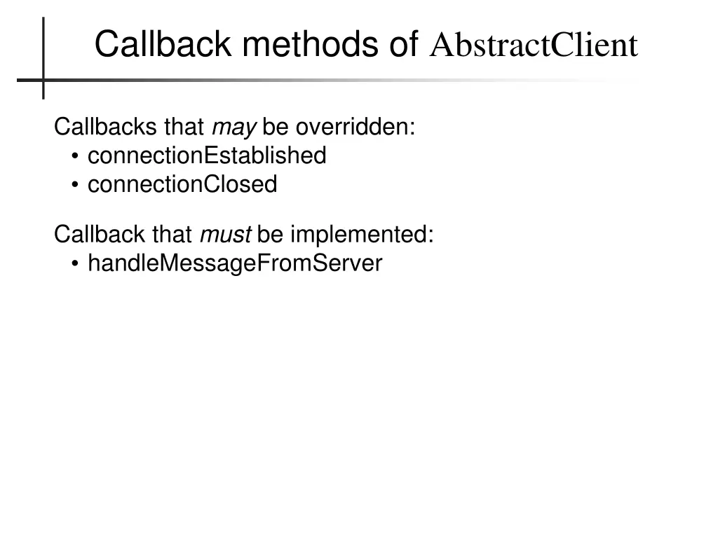 callback methods of abstractclient