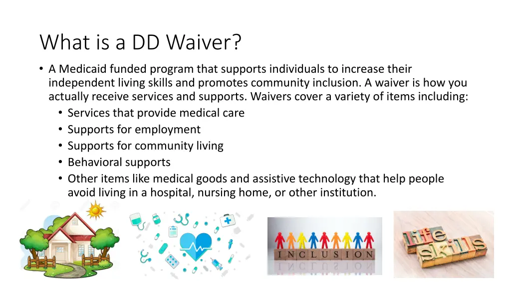 what is a dd waiver a medicaid funded program
