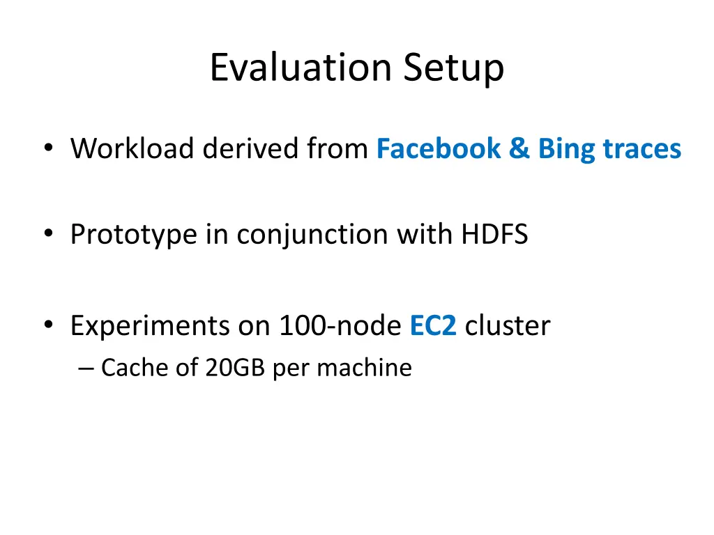 evaluation setup