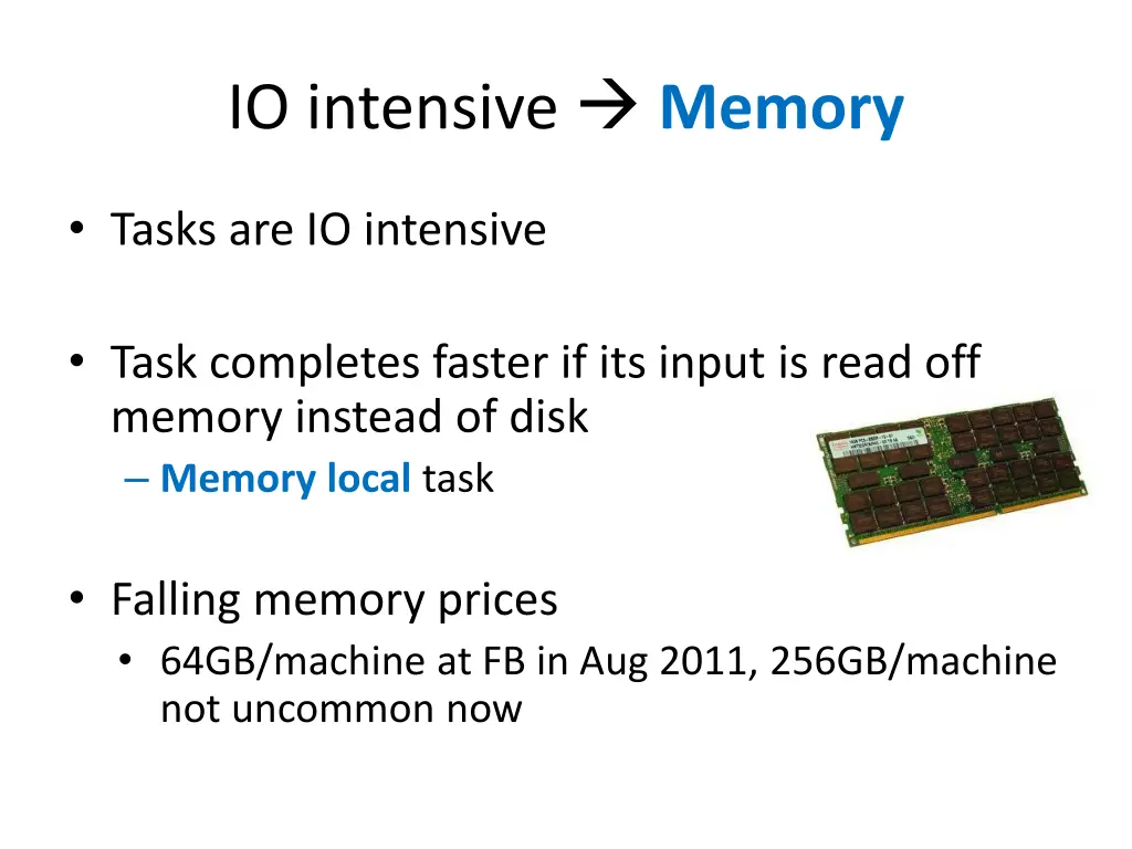 io intensive memory