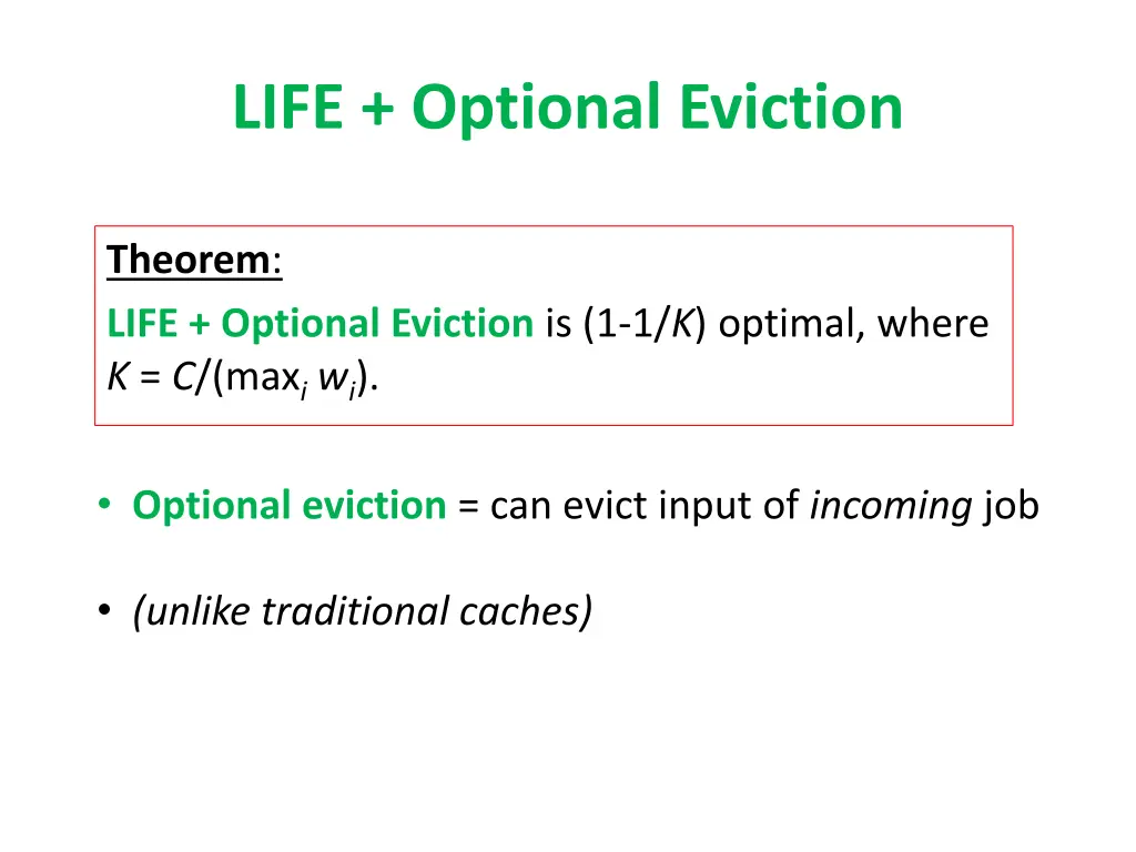 life optional eviction