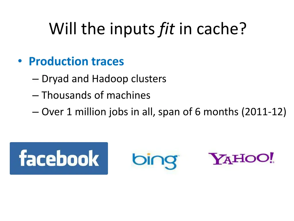 will the inputs fit in cache