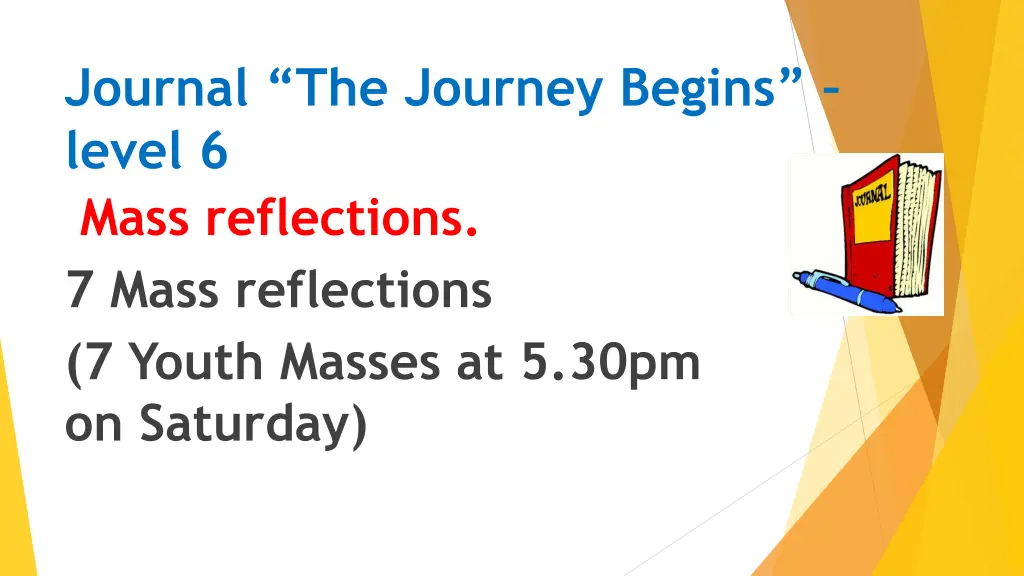 journal the journey begins level 6 mass