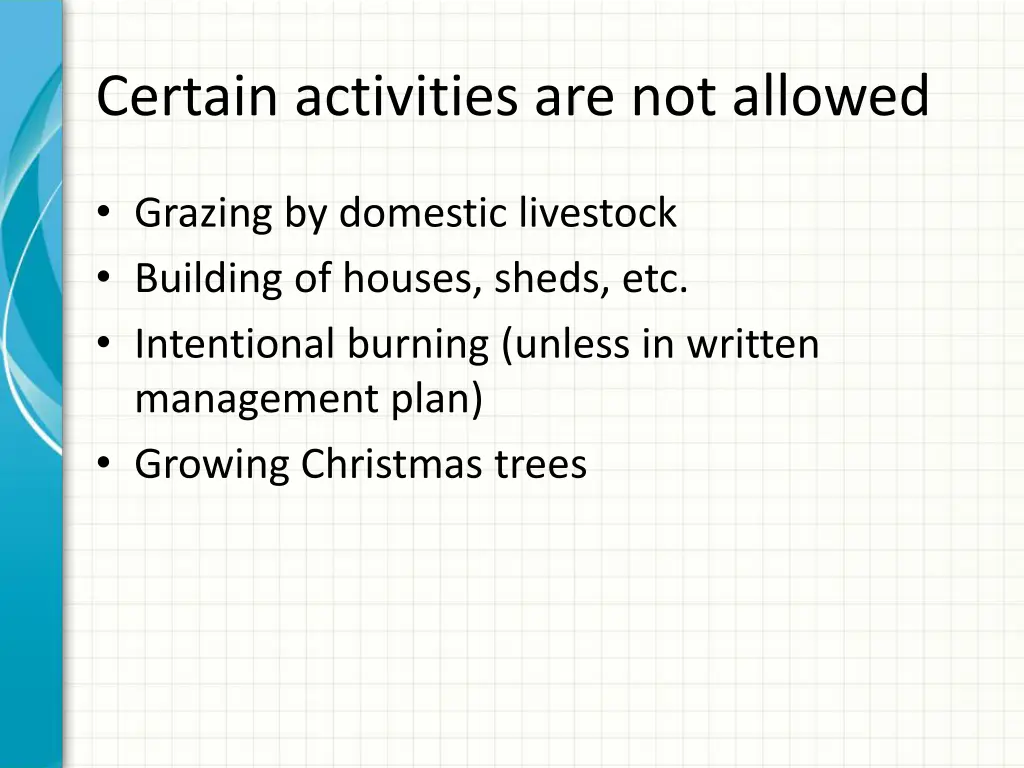certain activities are not allowed