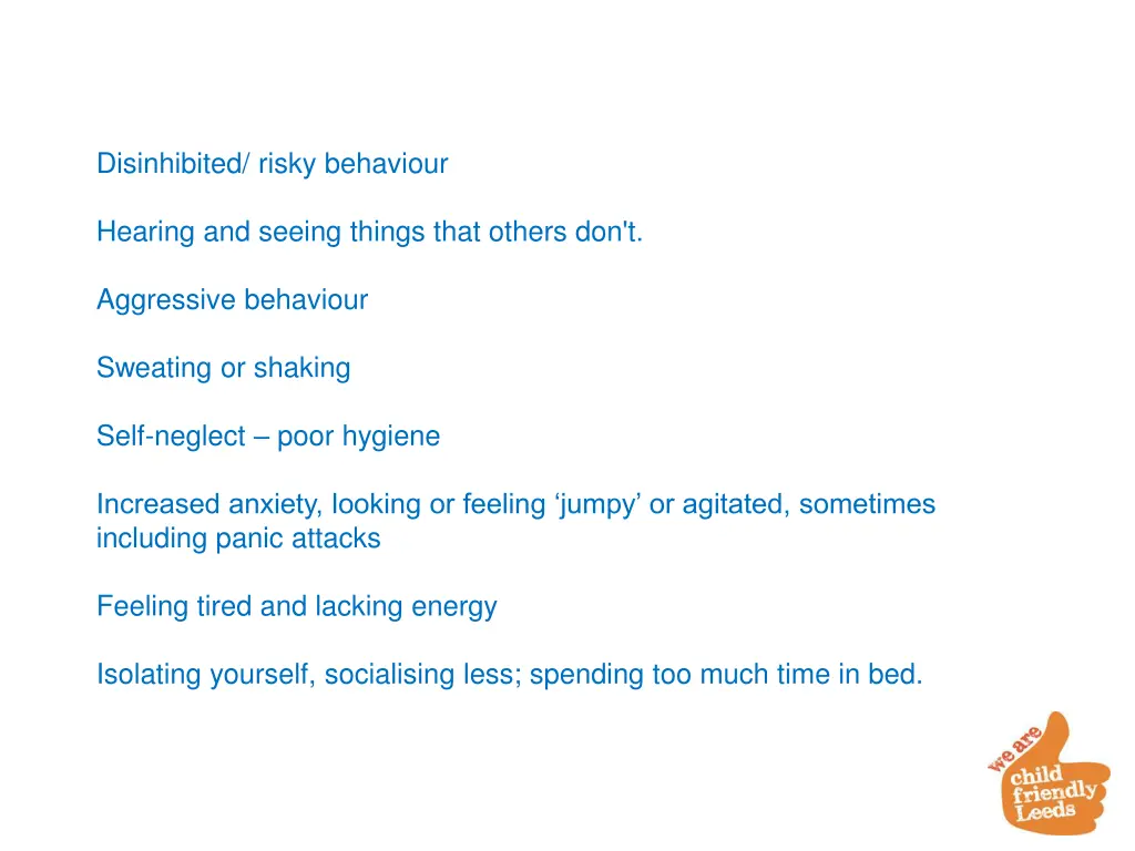disinhibited risky behaviour