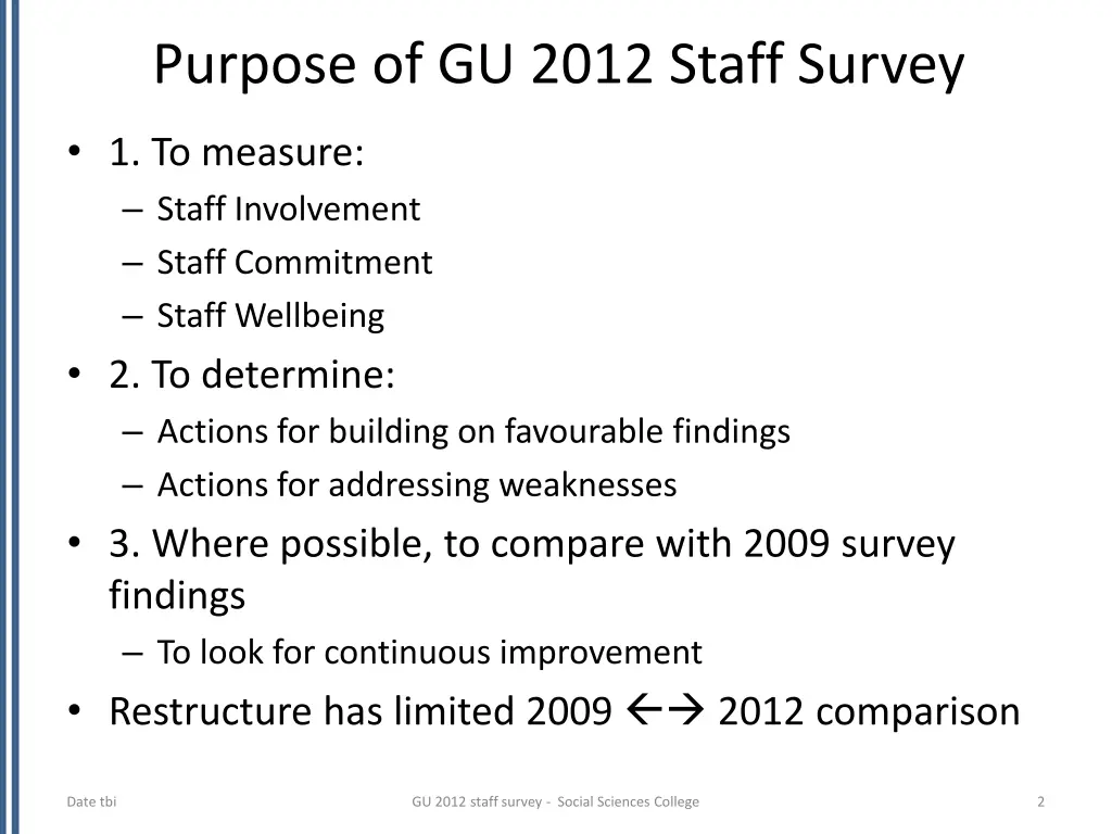 purpose of gu 2012 staff survey