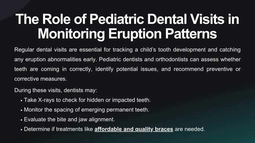 the role of pediatric dental visits in monitoring