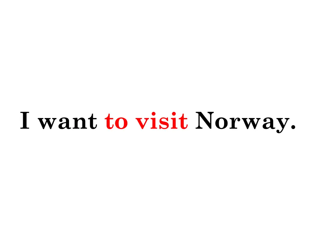 i want to visit norway