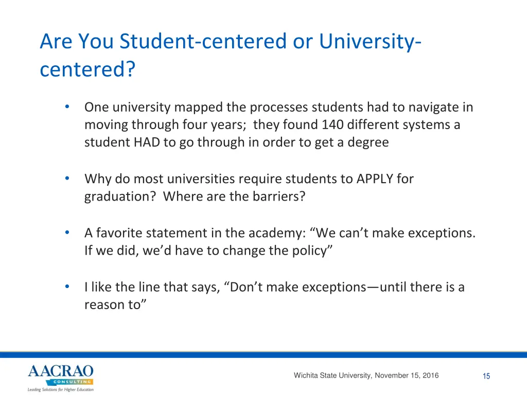 are you student centered or university centered