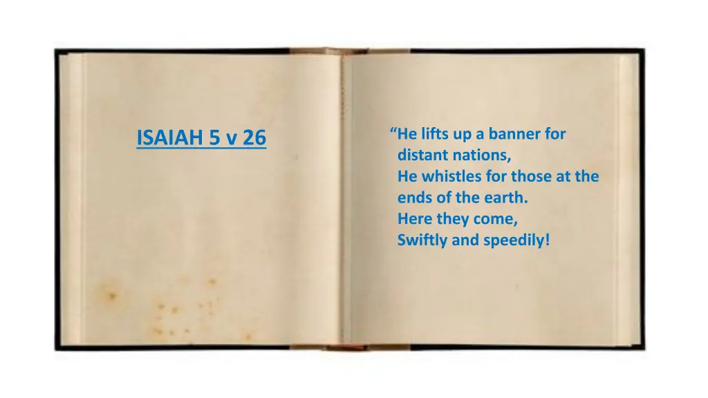 he lifts up a banner for distant nations