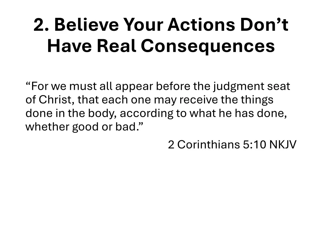 2 believe your actions don t have real 2