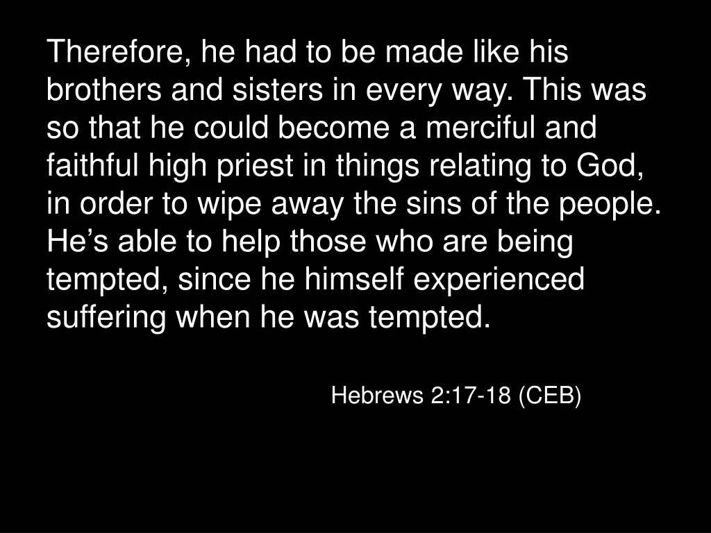 therefore he had to be made like his brothers