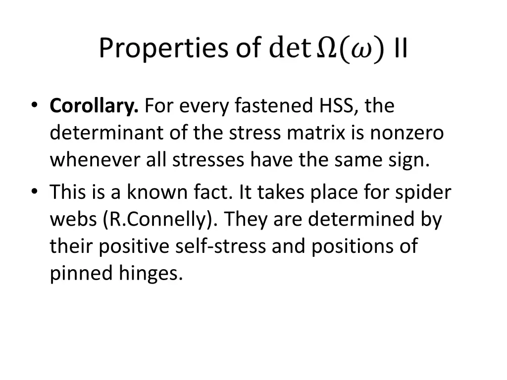corollary for every fastened hss the determinant