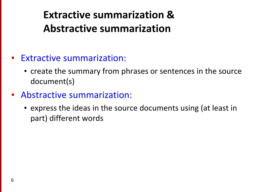 extractive summarization abstractive summarization