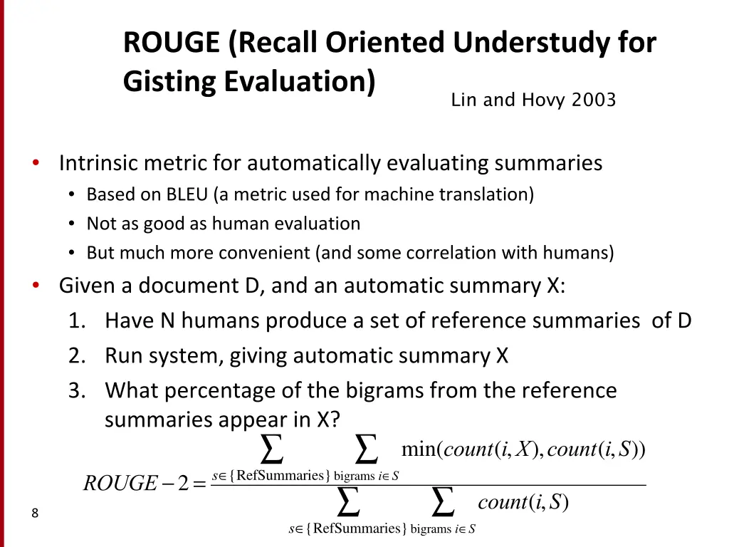 rouge recall oriented understudy for gisting