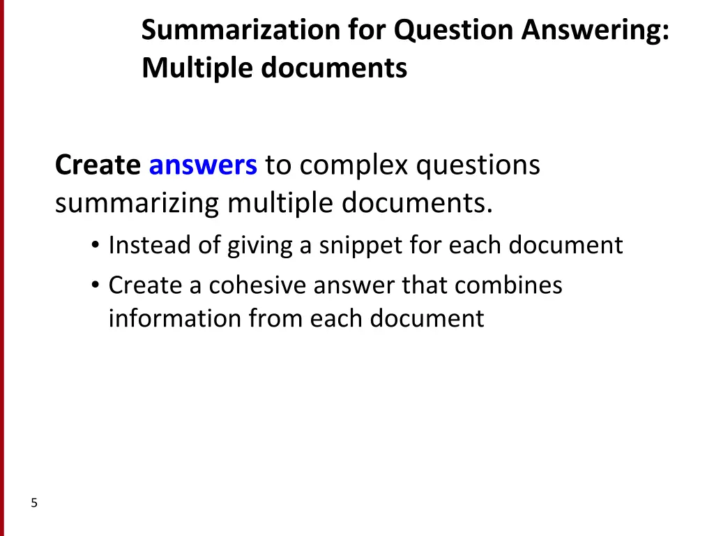 summarization for question answering multiple