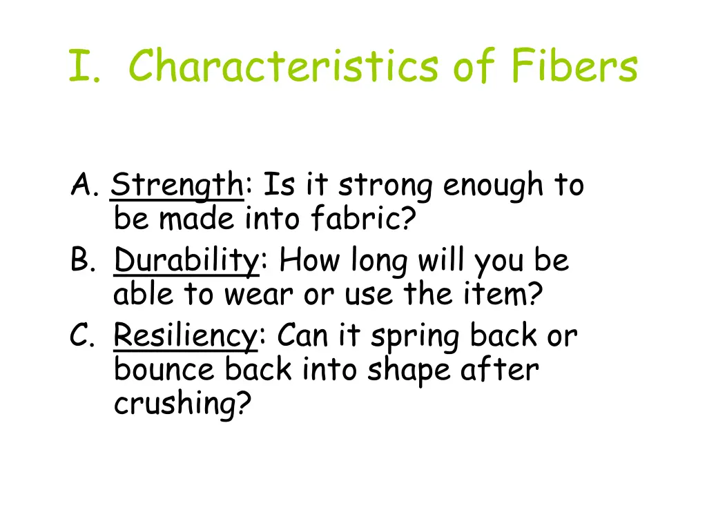 i characteristics of fibers