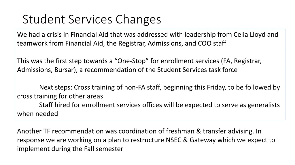 student services changes