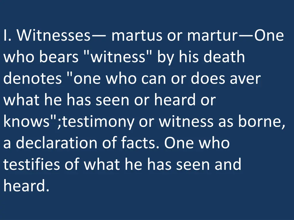 i witnesses martus or martur one who bears