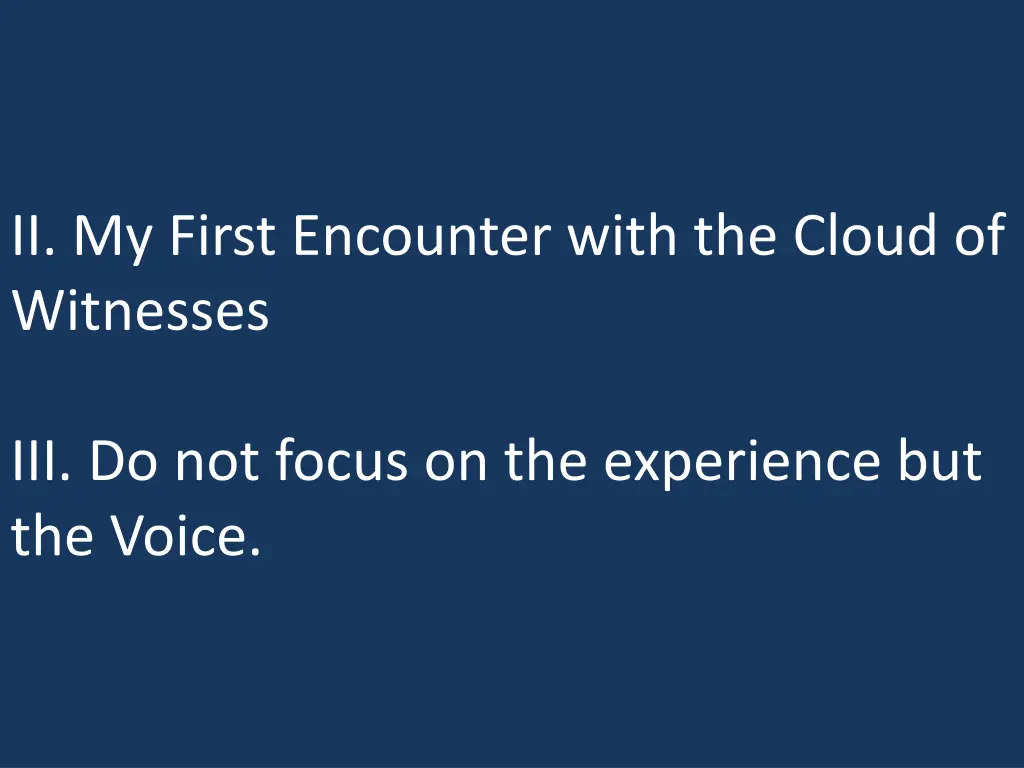 ii my first encounter with the cloud of witnesses