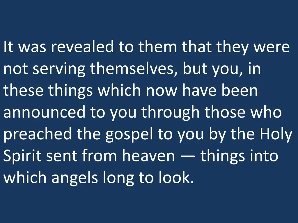 it was revealed to them that they were