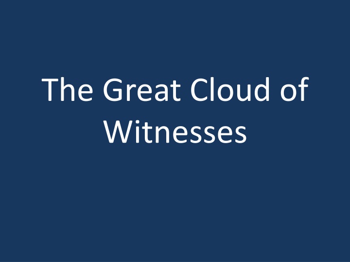 the great cloud of witnesses
