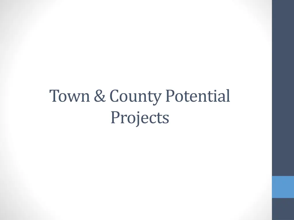 town county potential projects