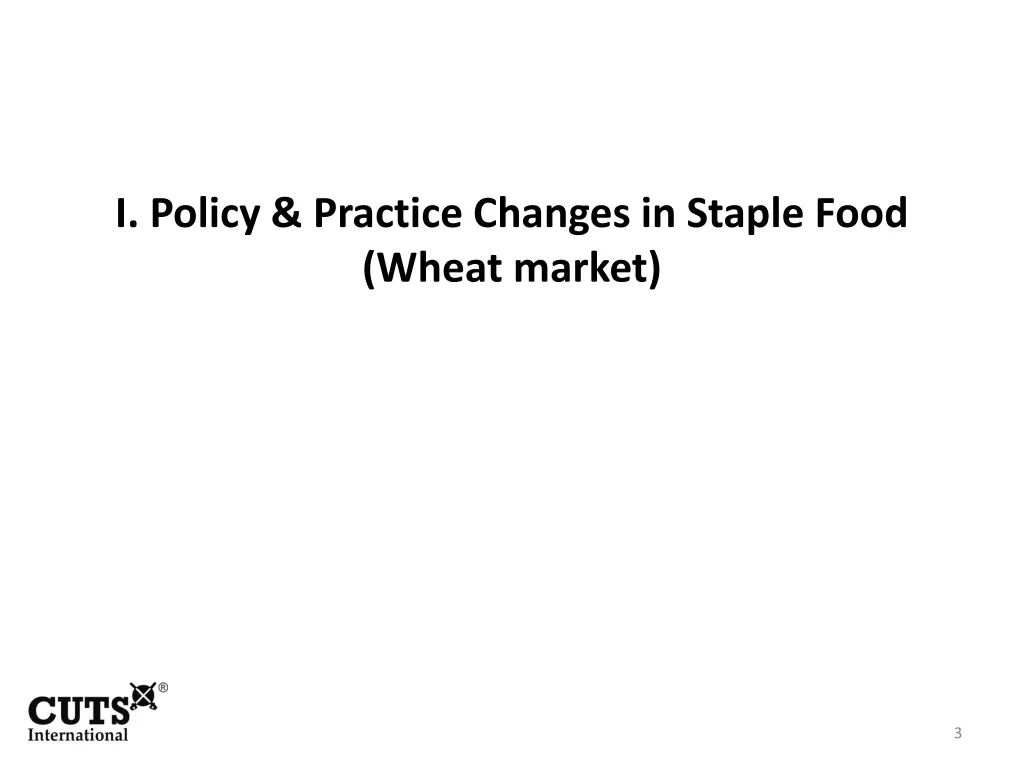i policy practice changes in staple food wheat