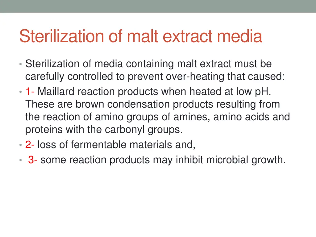 sterilization of malt extract media