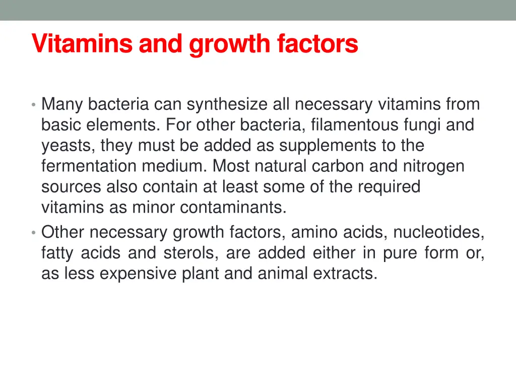 vitamins and growth factors