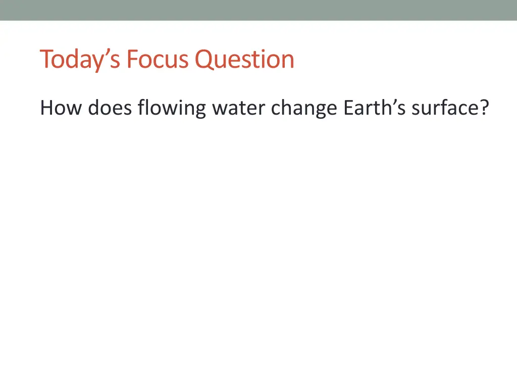 today s focus question