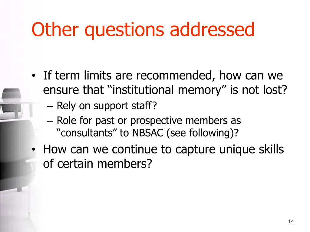 other questions addressed