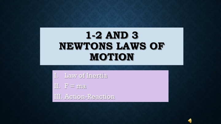 1 2 and 3 newtons laws of motion