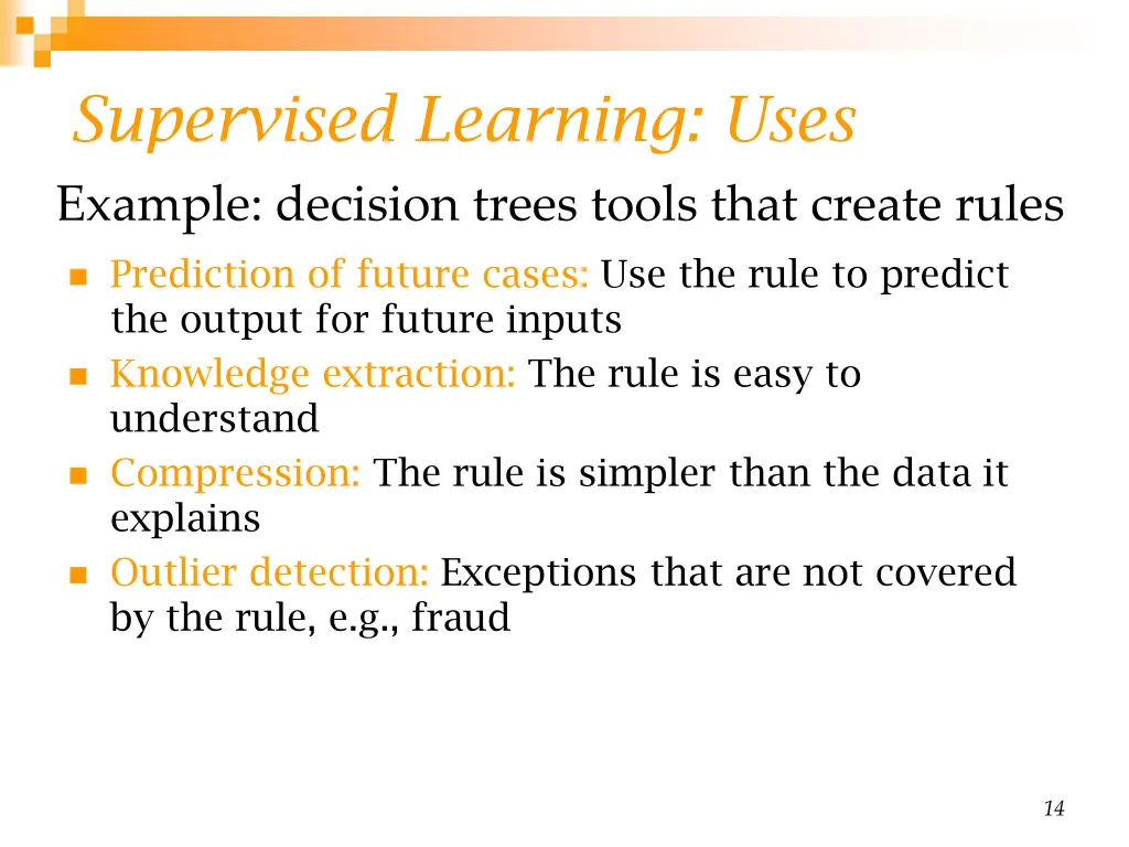 supervised learning uses